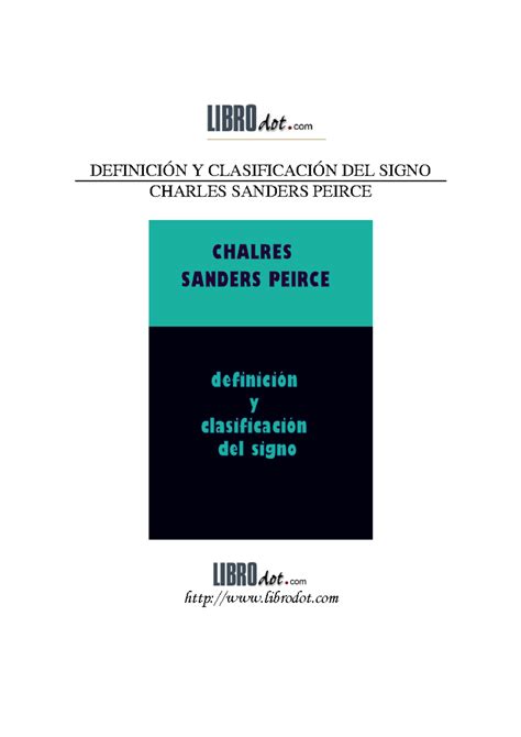 Charles Sanders Peirce Definici N Y Clasificaci N Del Sign