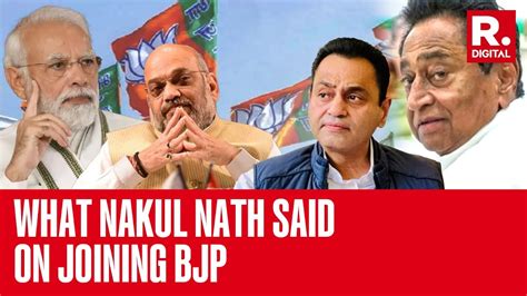 Kamal Nath Son Nakul Nath Makes Big Statement On Joining Bjp Youtube