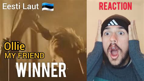 OLLIE My Friend Eesti Laul 2024 REACTION By Klodjan Pellumaj