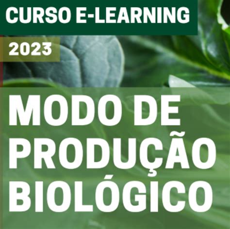 Curso Modo De Produ O Biol Gico Revista Jardins