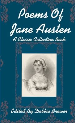 Poems Of Jane Austen, A Classic Collection Book by Debbie Brewer ...