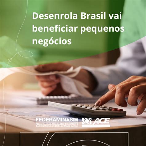 Desenrola Brasil vai beneficiar pequenos negócios ACE Pitangui CDL