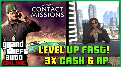 Do This Now To Rank Up Fast X Cash Rp On Lamar Contact Missions