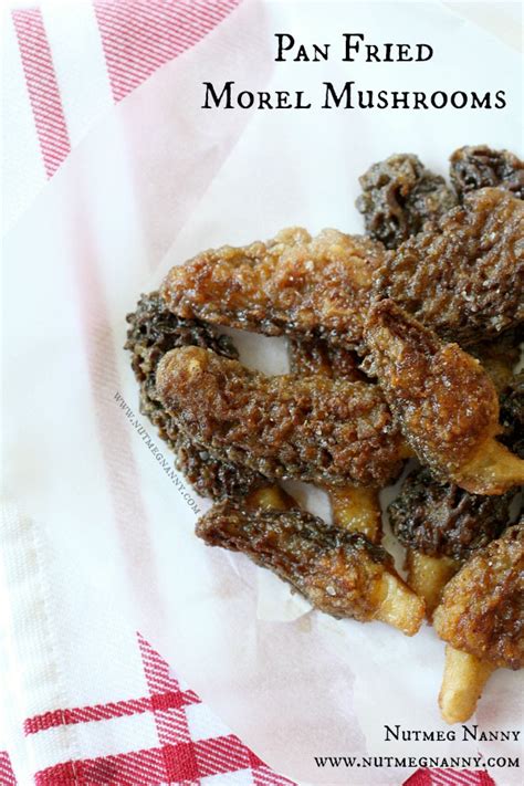 Buttery Pan Fried Morel Mushrooms - Nutmeg Nanny