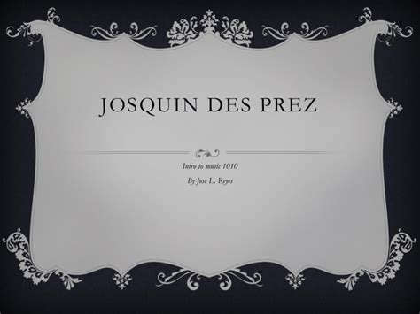 Josquin Des Prez