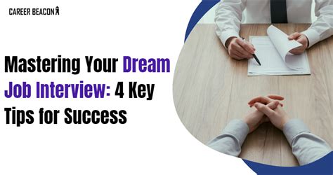 Mastering Your Dream Job Interview: 4 Key Tips for Success