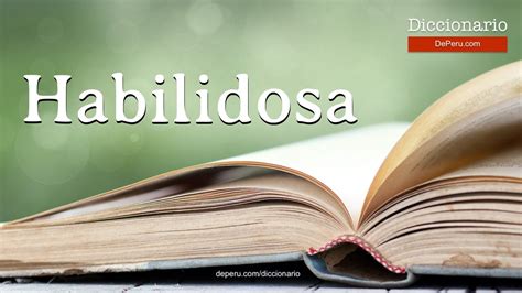 O Que Significa Habilidosa