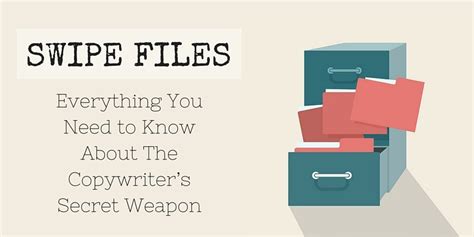 Swipe files: Everything You Need to Know About The Copywriter’s Secret ...