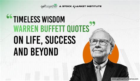 Warren Buffett Quotes On Life Success And Beyond