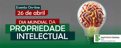 Comemoração do dia Mundial da Propriedade Intelectual