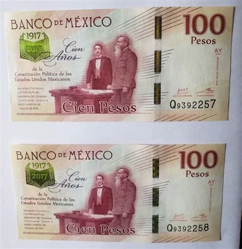 Mexico 2017 Centenario Constitución 100 Mxn Consecutivos Envío gratis