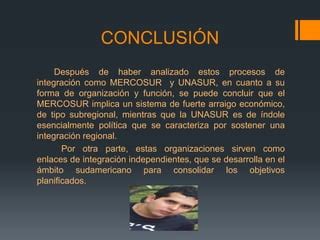 Mercosur Y Unasur Michael Gonzalez PPT