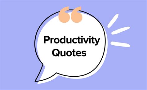 20 Powerful Quotes About Productivity To Work Faster | Hive