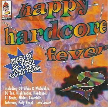 Various Happy Hardcore Fever Releases Discogs
