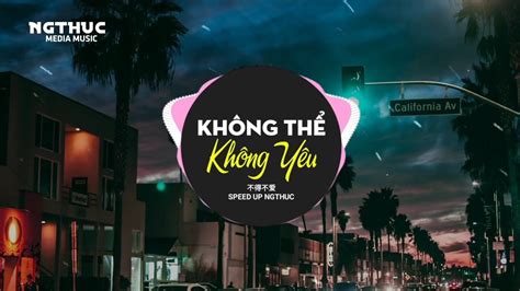 Kh Ng Th Kh Ng Y U Speed Up X Funky House Remix Nh C Trung Qu C Hot Tiktok Youtube