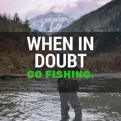 Fly Fishing Quote Fuel Your Wanderlust Fly Fishing Quote Fishing