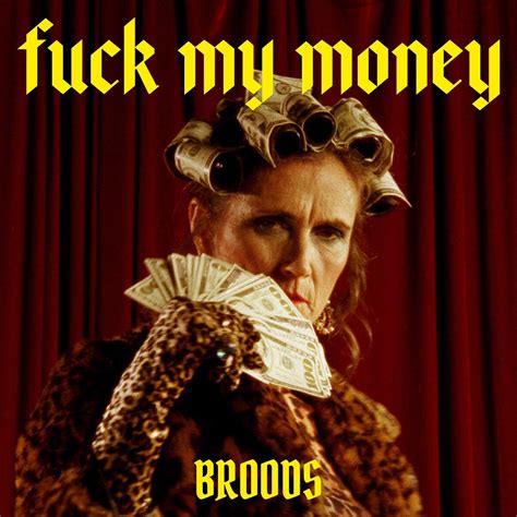 Fuck My Money By BROODS Single Electropop Reviews Ratings Credits Song List Rate Your Music