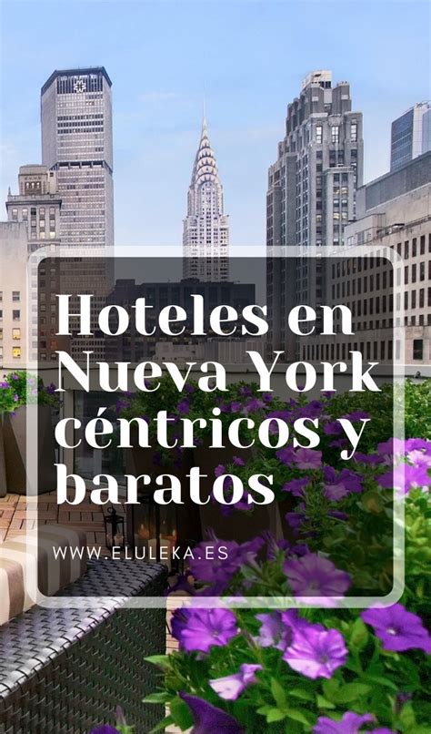 Los 10 hoteles más baratos de manhattan nueva york Artofit