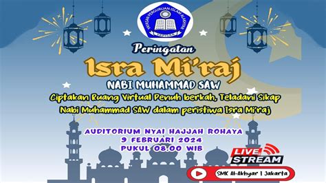isra miraj yayasasn perguruan islam alakhyar youtube