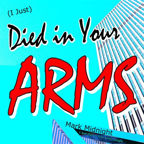 (I Just) Died in Your Arms [I Just Died in Your Arms Tonight] - Album