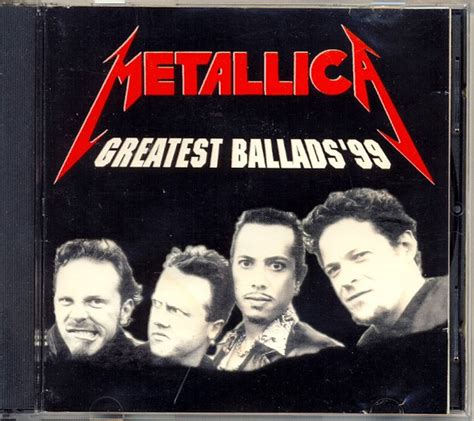 Metallica - Greatest Ballads '99 | Releases | Discogs