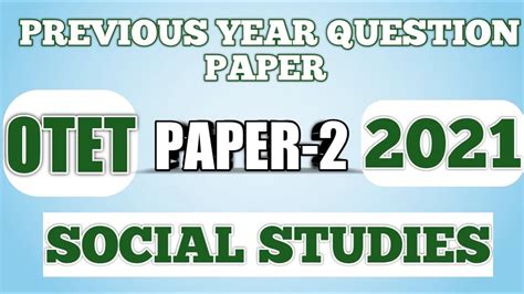 OTET OTET PAPER 2 OTET SOCIAL STUDY PREVIOUS YEAR OTET SOCIAL STUDY