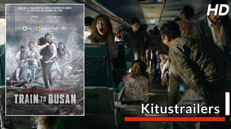 Kitustrailers Train To Busan Trailer En Espa Ol Youtube