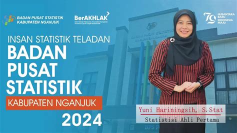 Insan Statistik Teladan Yuni Hariningsih Bps Kabupaten Nganjuk