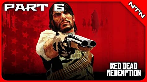 Red Dead Redemption Remastered Walkthrough Part 6 No Commentary