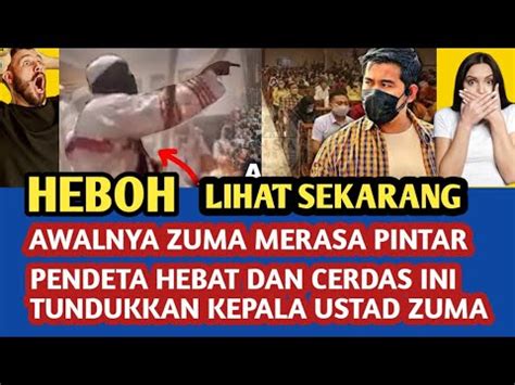 HEBOH Ustad Zuma Dibuat Tertunduk Malu Oleh Pendeta Hebat Dan Cerdas