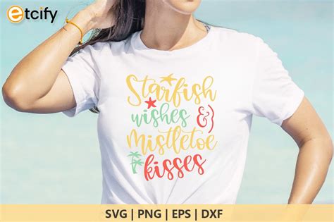 Starfish Wishes And Mistletoe Kisses Svg Graphic By Etcify Creative