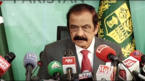 Interior Minister Rana Sanaullah Important Press Conference Youtube