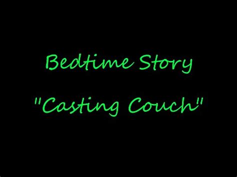Bedtime Story Casting Couch XVIDEOS