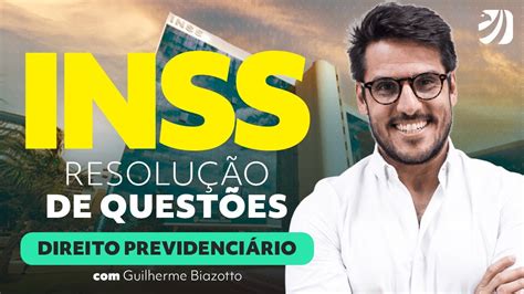 Concurso INSS Direito Previdenciário em questões Prof Guilherme