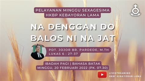 Live Kebaktian Minggu HKBP Kebayoran Lama Minggu 20 Febuari 2022