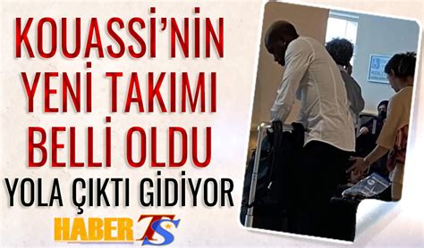 Kouassi Nin Yeni Tak M Belli Oldu Trabzon Haber Trabzonspor