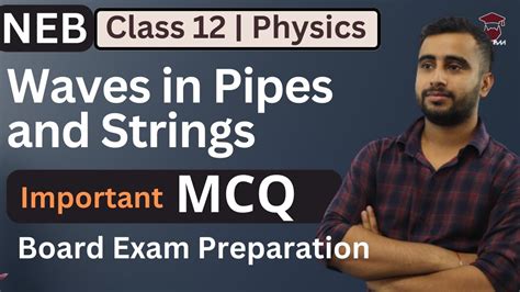 Waves In Pipes And Strings Important MCQ Chapter 8 Class 12