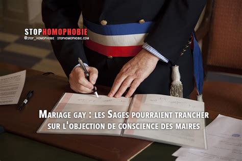 Mariage Gay Les Sages Pourraient Trancher Sur L Objection De Conscience Des Maires