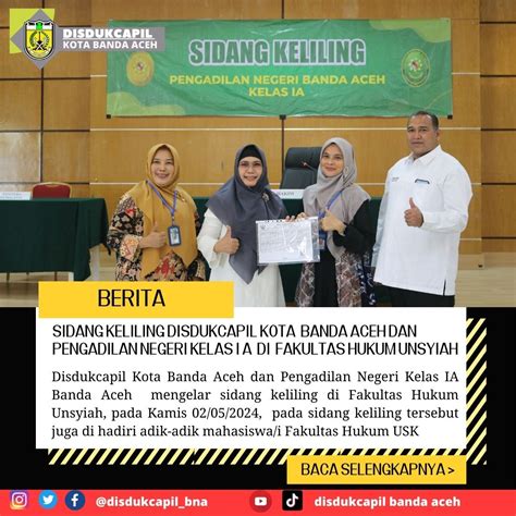 Sidang Keliling Disdukcapil Kota Banda Aceh Dan Pengadilan Negeri Kelas