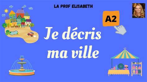 Je décris ma ville en français Niveau A2 de FLE English subtitles