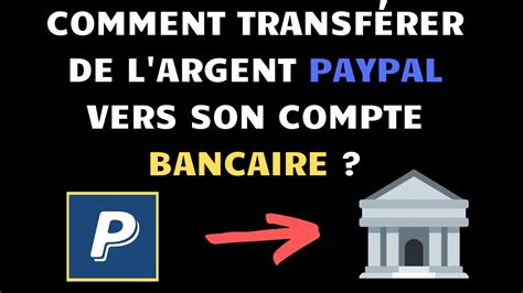 Comment Transf Rer De L Argent Paypal Vers Son Compte Bancaire Youtube