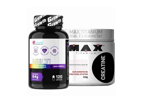 Growth Ou Max Titanium - Multivitaminico 120 Caps Growth + Creatina 150G Max Titanium - Growth ...