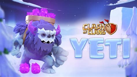 Meet The Yeti Clash Of Clans Town Hall 13 Youtube