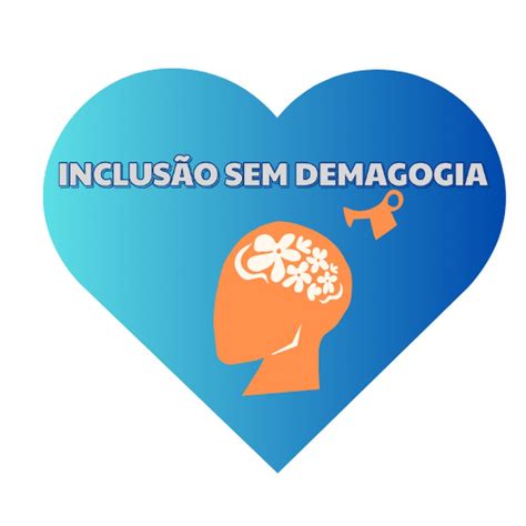 Sem Demagogias - INCLUSÃO SEM DEMAGOGIA - YouTube