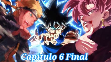 Naruto el último Saiyajin capitulo Final YouTube