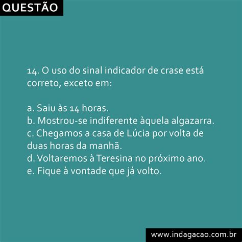 Selecione A Alternativa Em Que A Crase Está Corretamente Empregada - Selecione A Alternativa Em Que A Crase Está Corretamente Empregada ...