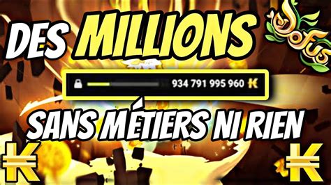 DOFUS2 68 DES MILLIONS DE KAMAS A FAIRE SANS MÉTIERS NI RIEN YouTube