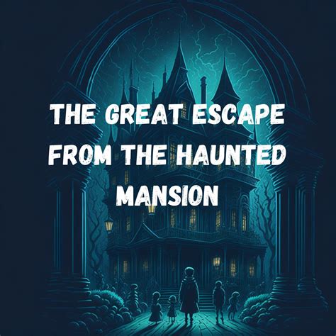 The Great Escape From the Haunted Mansion, Kids Storybook - Etsy