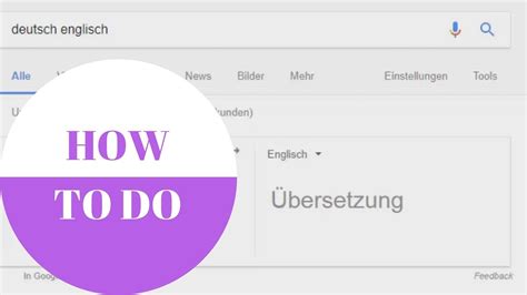 Wie Man Deutsche Texte Schnell Und Kostenlos Ins Englische übersetzt