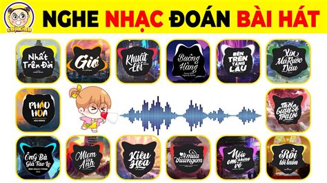 Nghe Nhạc Đoán Bài Hát TikTok Bài Hát Hot Trend TikTok Cực Cuốn Chỉ Dành Cho Thánh Đu